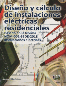 DISEÑO Y CALCULO DE INSTALACIONES ELECTRICAS RESIDENCIALES