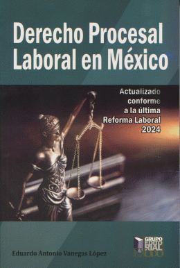 DERECHO PROCESAL LABORAL EN MEXICO.
