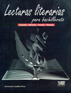 LECTURAS LITERARIAS PARA BACHILLERATO