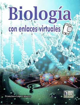 BIOLOGIA CON ENLACES VIRTUALES