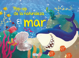 EL MAR. POP UP DE LA NATURALEZA