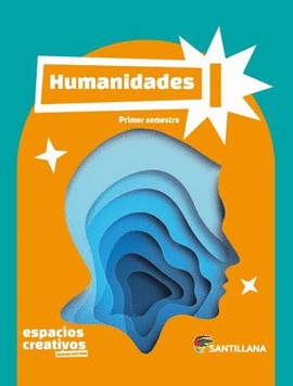HUMANIDADES I. NUEVOS ESPACIOS CREATIVOS