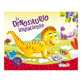LA DINOSAURIO IMPACIENTE. LIBRO POP-UP