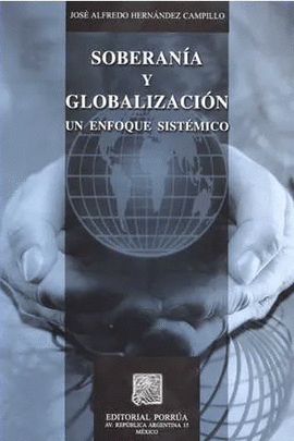 SOBERANÍA Y GLOBALIZACIÓN UN ENFOQUE SISTÉMICO