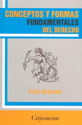 CONCEPTOS Y FORMAS FUNDAMENTALES DEL DERECHO