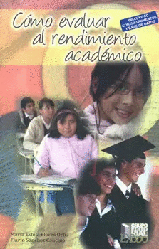 COMO EVALUAR EL RENDIMIENTO ACADEMICO, INCLUYE CD