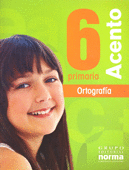 ACENTO 6 ORTOGRAFIA PRIMARIA