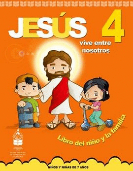 JESUS VIVE ENTRE NOSOTROS 4 (NIÑO Y NIÑA 7 AÑOS)