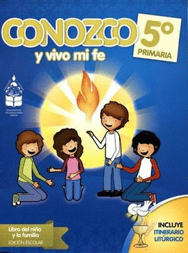 CONOZCO Y VIVO MI FE 5 PRIMARIA