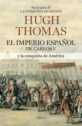 EL IMPERIO ESPAÑOL DE CARLOS V Y LA CONQUISTA DE AMERICA