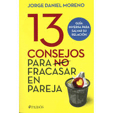 13 CONSEJOS PARA NO FRACASAR EN PAREJA