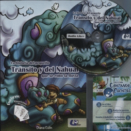 HISTORIA DEL PEQUEÑO TRANSITO Y EL NUHUAL LIBRO + AUDIO LIBRO