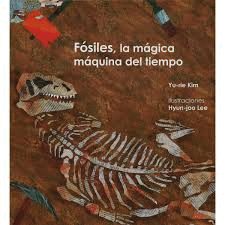 FOSILES LA MAGICA MAQUINA DEL TIEMPO