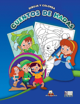 DIBUJA Y COLOREA CUENTOS DE HADAS