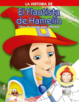 LA HISTORIA DE EL FLAUTISTA DE HAMELIN