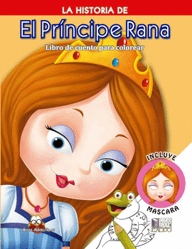 LA HISTORIA DE EL PRINCIPE RANA