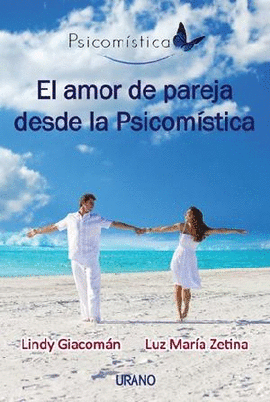 EL AMOR DE PAREJA DESDE LA PSICOMISTICA