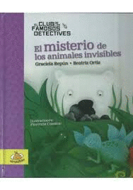 EL MISTERIO DE LOS ANIMALES IMVISIBLES