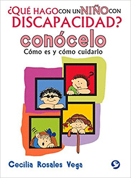 QUE HAGO CON UN NIÑO CON DISCAPACIDAD ? CONOCELO