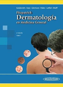 FITZPATRICK. DERMATOLOGIA EN MEDICINA GENERAL TOMO 2 8°ED INCLUYE DVD