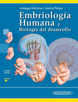 EMBRIOLOGIA HUMANA Y BIOLOGIA DEL DESARROLLO