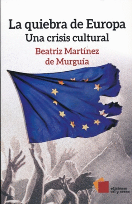 LA QUIEBRA DE EUROPA
