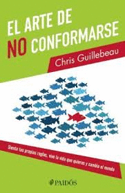 EL ARTE DE NO CONFORMARSE