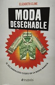 MODA DESECHABLE