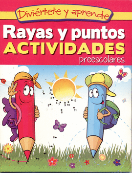 RAYAS Y PUNTOS ACTIVIDADES (DIVIERTETE Y APRENDE)