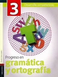 PROGRESO EN GRAMATICA Y ORTOGRAFIA 3