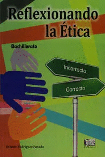 REFLEXIONANDO LA ÉTICA