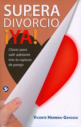 SUPERA TU DIVORCIO YA
