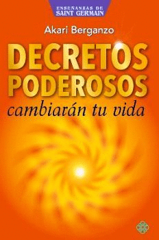 DECRETOS PODEROSOS CAMBIARAN TU VIDA