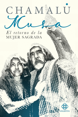 MUSA EL RETORNO DE LA MUJER SAGRADA
