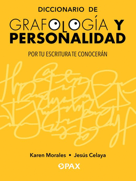 DICCIONARIO DE GRAFOLOGÍA Y PERSONALIDAD