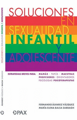 SOLUCIONES EN SEXUALIDAD INFANTIL Y ADOLESCENTE