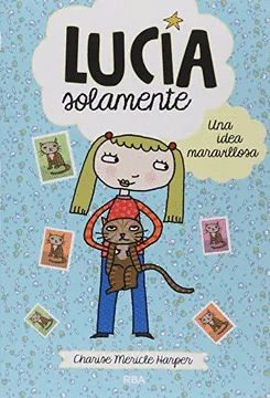 LUCIA SOLAMENTE UNA IDEA MARAVILLOSA