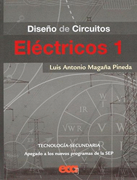 DISEÑO DE CIRCUITOS ELECTRICOS 1 TECNOLOGIA SECUNDARIA
