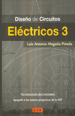 DISEÑO DE CIRCUITOS ELECTRICOS 3 TECNOLOGIA SEC