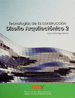 TECNOLOGIA DE LA CONSTRUCCION DISEÑO ARQUITECTONICO 2 SECUNDARIA