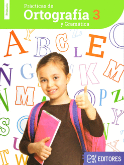 PRACTICAS DE ORTOGRAFIA Y GRAMATICA 3° PRIMARIA