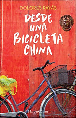 DESDE UNA BICICLETA CHINA