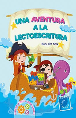 UNA AVENTURA A LA LECTOESCRITURA