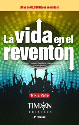 LA VIDA EN EL REVENTON 4°EDICION