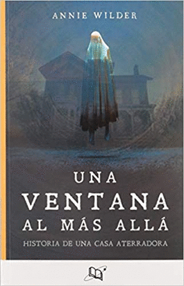 UNA VENTANA AL MAS ALLA