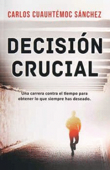 DECISION CRUCIAL