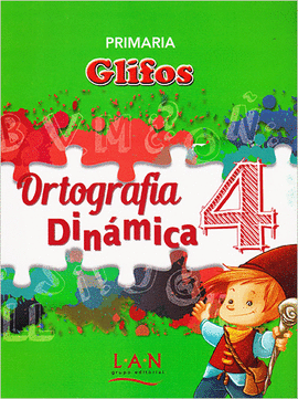 GLIFOS 4 ORTOGRAFIA DINAMICA