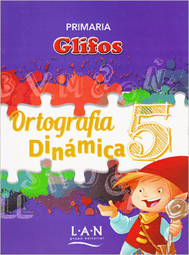 GLIFOS 5 ORTOGRAFIA DINAMICA