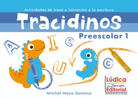 TRACIDINOS KINDER 1  LECTOESCRITURA