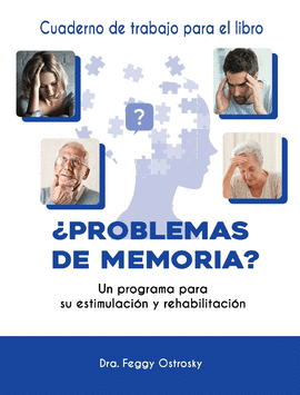 ¿PROBLEMAS DE MEMORIA? PROGRAMA PARA  ESTIMULACION Y REHABILITACION